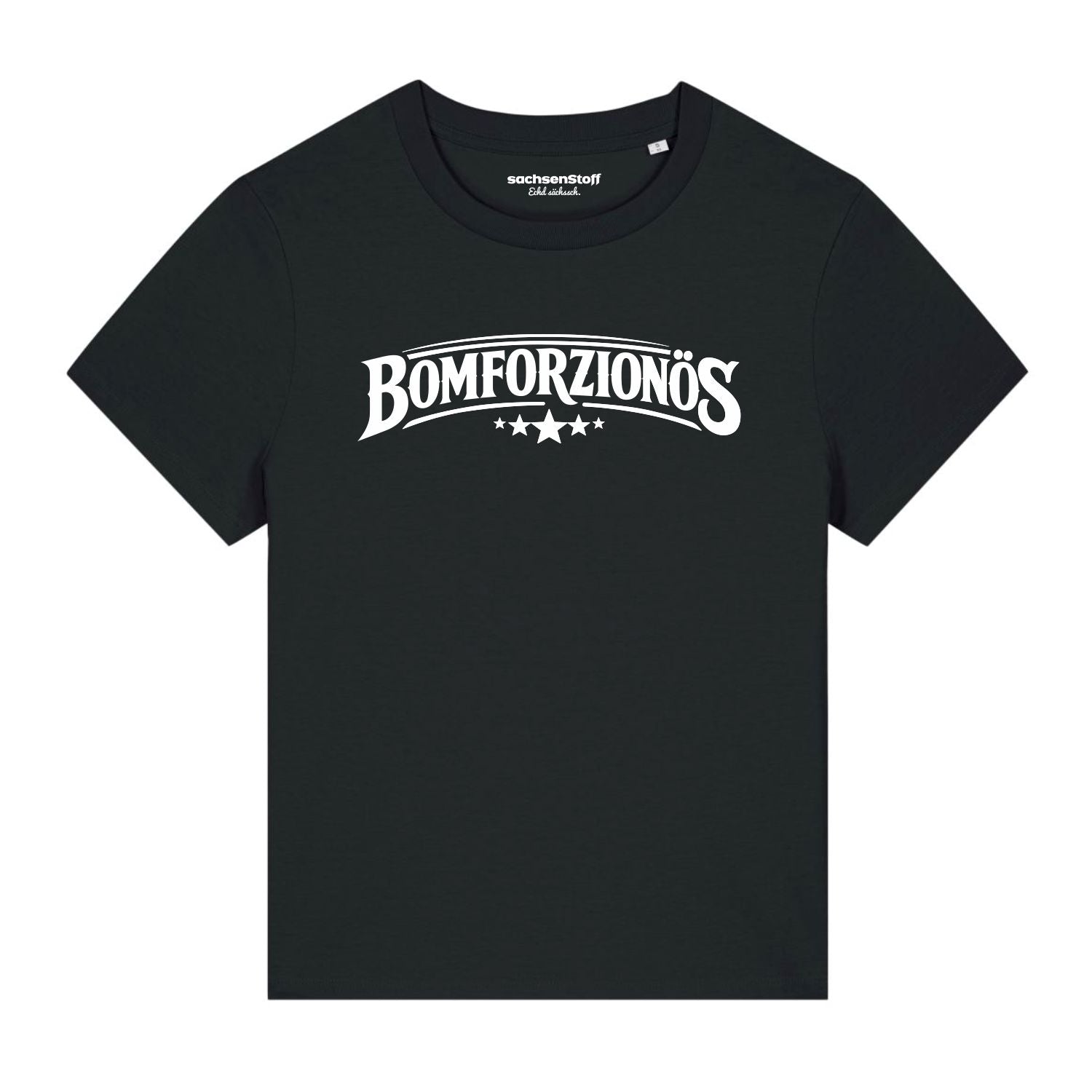 Bomforzionös Damen T-Shirt von sachsenStoff Sächsische Damenshirts im Sachsen Dialekt Dresden Leipzig Damenmode Shop
