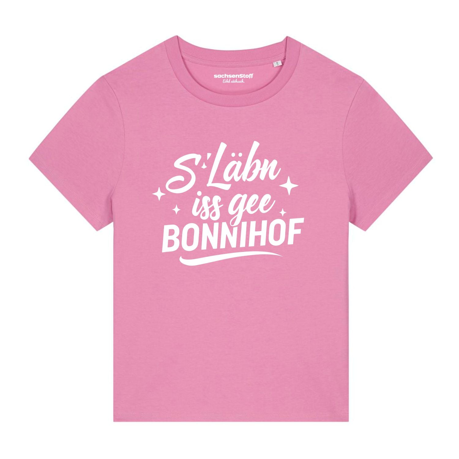 Das Leben ist kein Ponyhof Bonnihof Damen T-Shirt von sachsenStoff Sächsische Hoodies im Sachsen Dialekt Dresden Leipzig Damenmode Shop