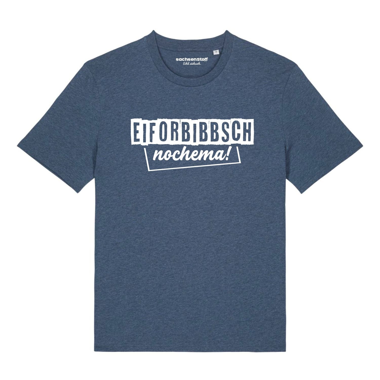 #EIFORBIBBSCH Herrenshirt
