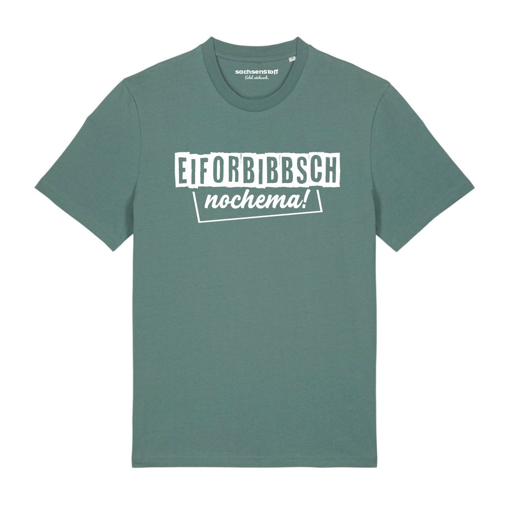 #EIFORBIBBSCH Herrenshirt