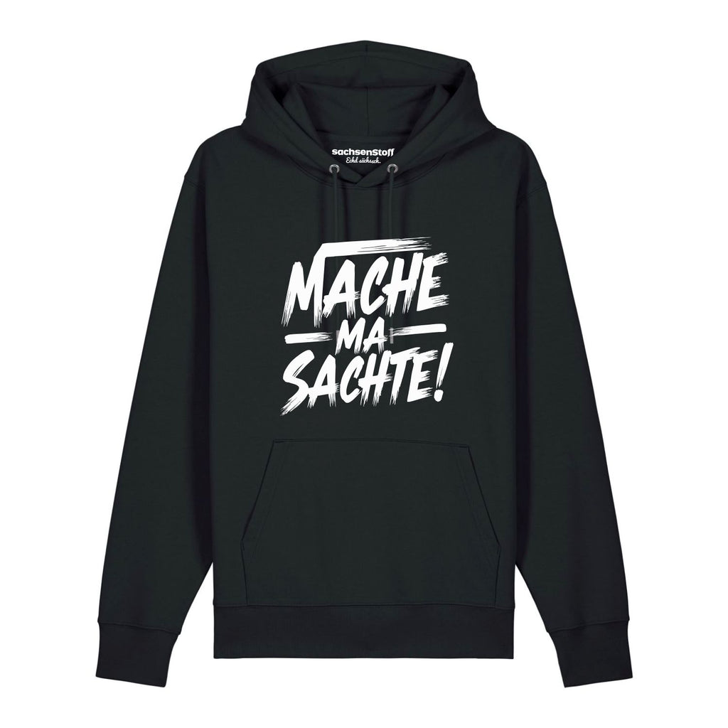 #MACHEMASACHTE Hoodie unisex