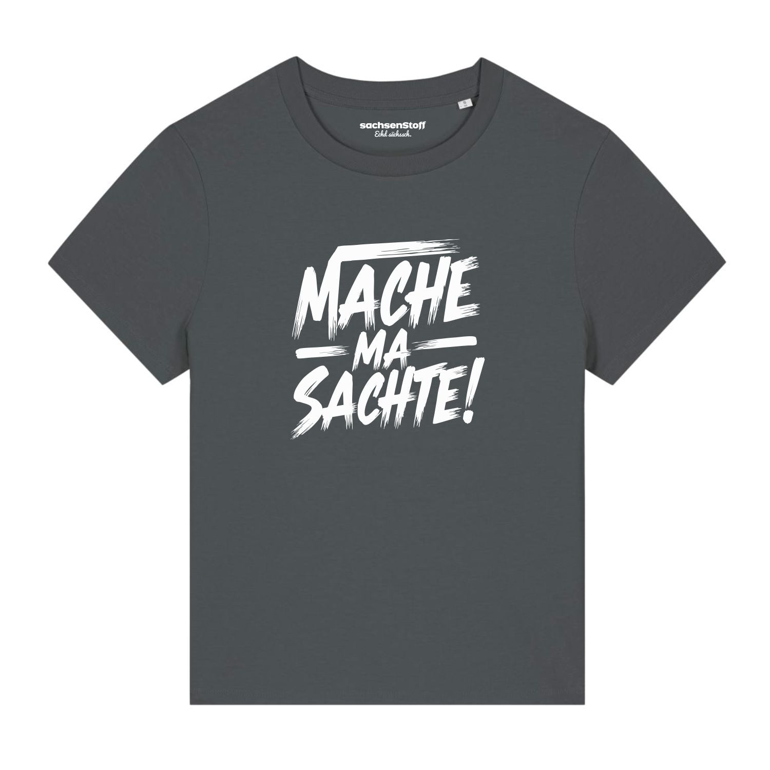 #MACHEMASACHTE Damenshirt