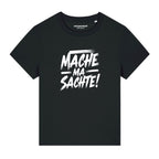#MACHEMASACHTE Damenshirt