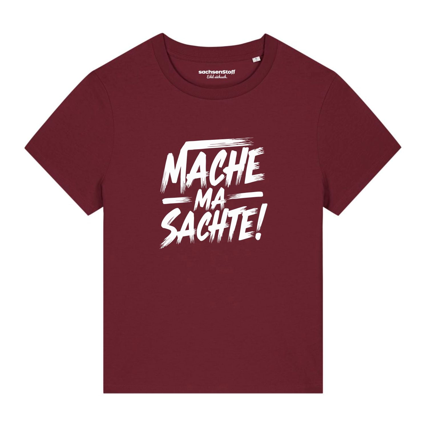 #MACHEMASACHTE Damenshirt