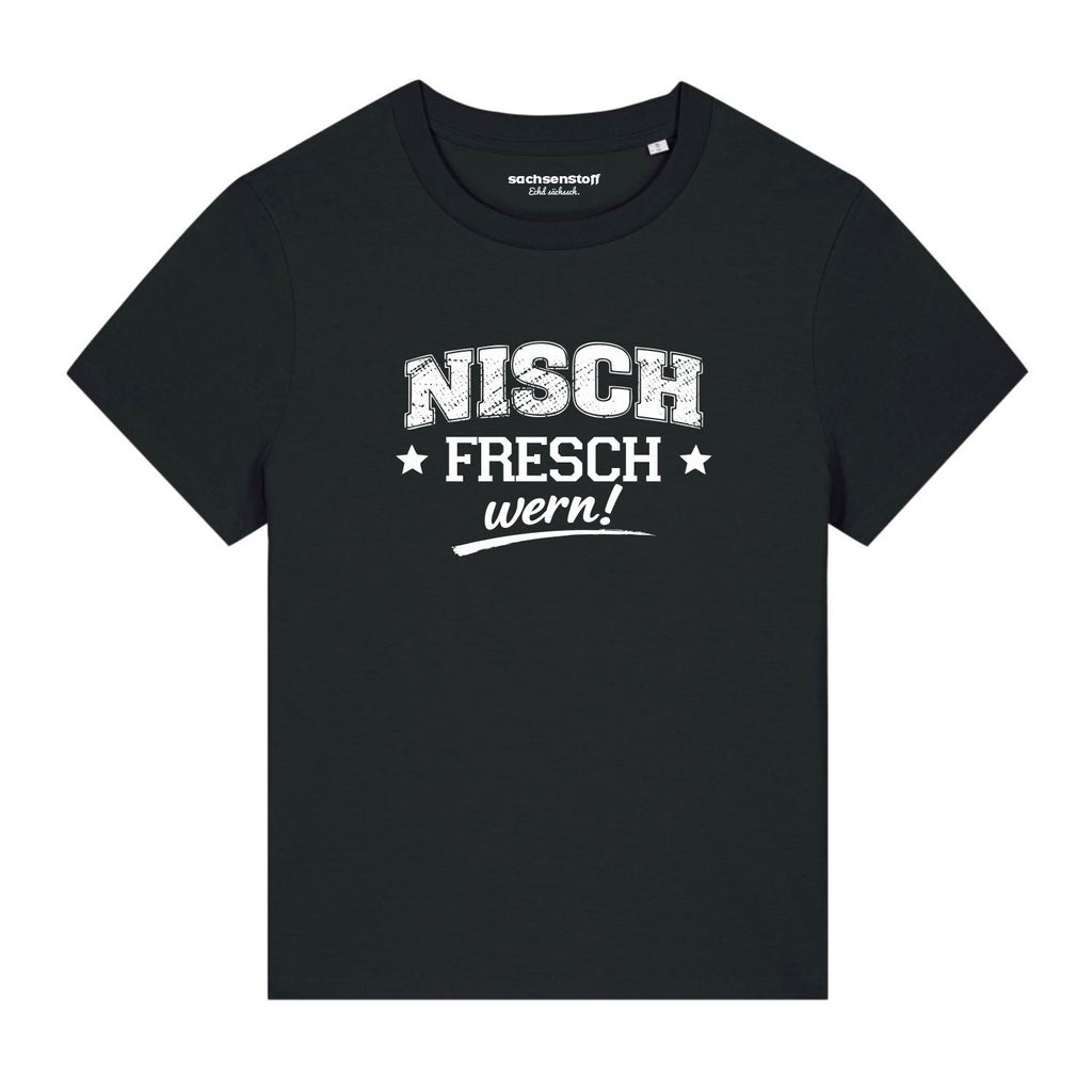 #NISCHFRESCHWERN Damenshirt
