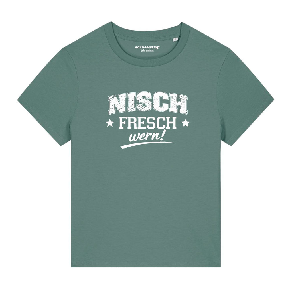 #NISCHFRESCHWERN Damenshirt