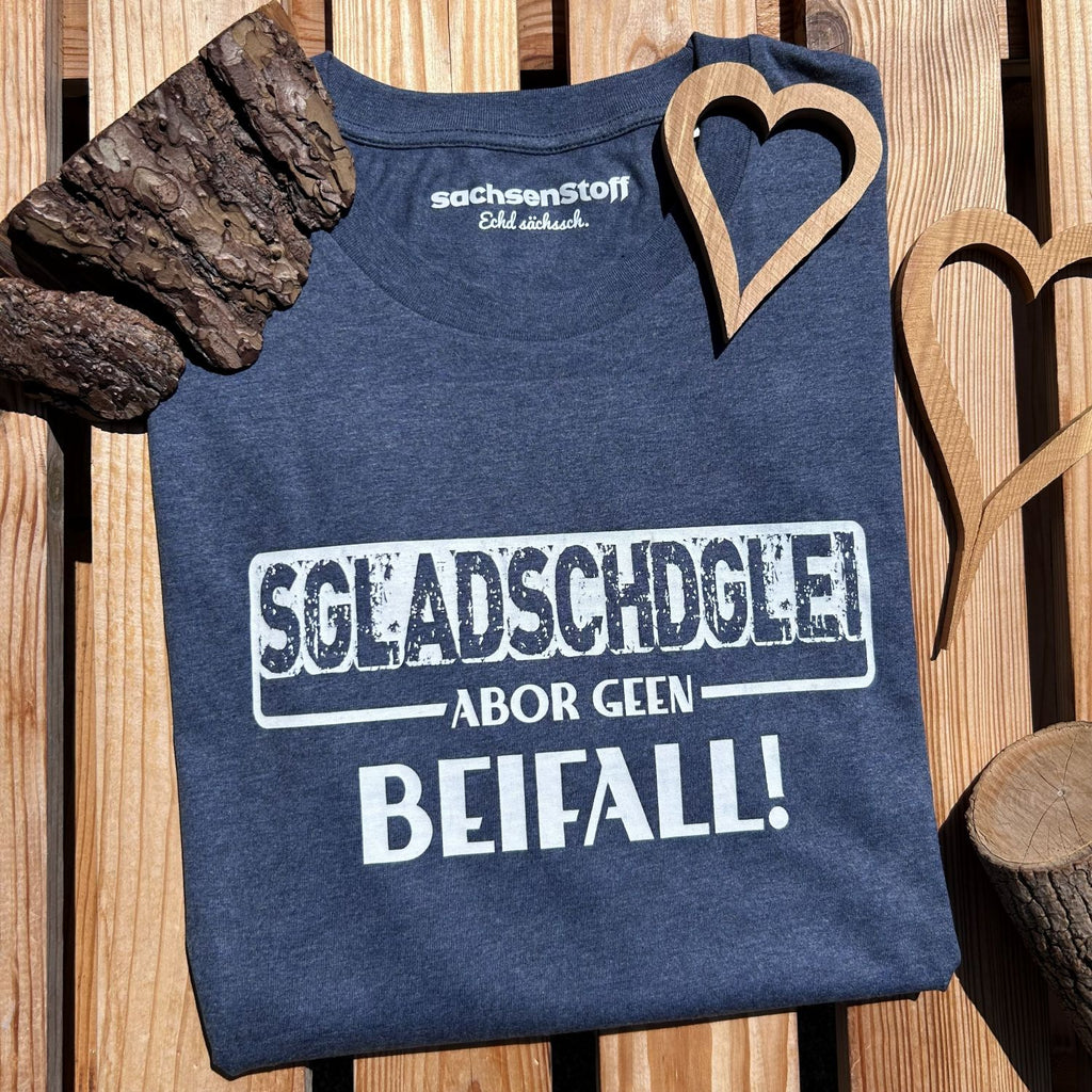 #SGLADSCHDGLEI Sachsen T-Shirt für Herren | Sächsisches Dialekt Shirt aus Bio-Baumwolle