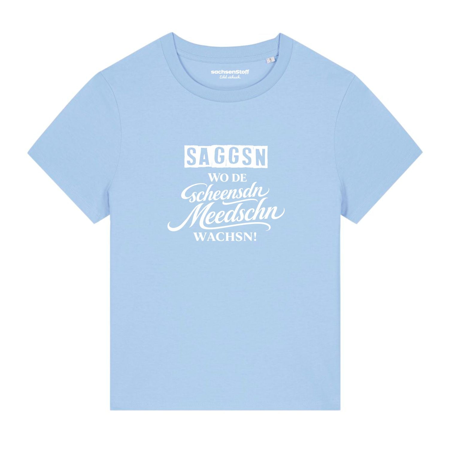 #SCHEENSDNMEEDSCHN Damenshirt